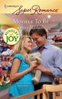 Mother to Be (Harlequin Superromance)