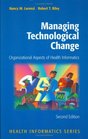 Managing Technological Change  Organizational Aspects of Health Informatics