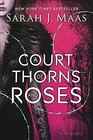 A Court of Thorns and Roses (Court of Thorns and Roses, Bk 1)