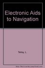 Electronic Aids to Navigation