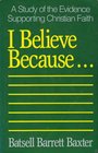I Believe Because