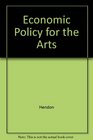 Economic policy for the arts