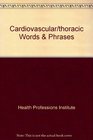 Cardiovascular/thoracic Words  Phrases
