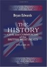 The History Civil and Commercial of the British West Indies Volume 4