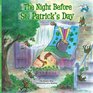 The Night Before St. Patrick's Day