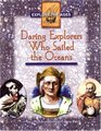 Daring Explorers Who Sailed the Oceans