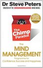 Chimp Paradox How Our Impulses and Emotions Can Determine Success and Happiness and How We Can Control Them