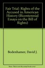 Fair Trial Rights of the Accused in American History