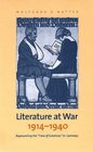 Literature at War 19141940  Representing the Time of Greatness in Germany