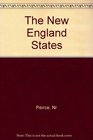 The New England States People Politics and Power in the Six New England States