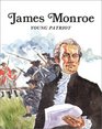 James Monroe, Young Patriot (Easy Biographies)