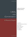 UFOs and Government A Historical Inquiry