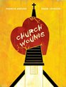 Church Wounds