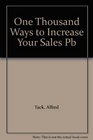 1000 Ways to Increase Your Sales