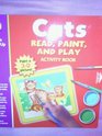 Cats (Read, Paint, and Play)