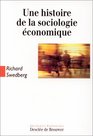 Une histoire de la sociologie conomique
