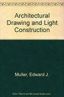 Architectural drawing and light construction