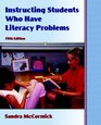 Instructing Students Who Have Literacy Problems Value Package