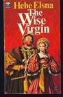 The Wise Virgin
