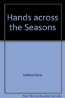 Hands Across the Seasons