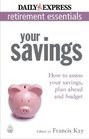 Your Savings How to Assess Your Savings Plan Ahead and Budget