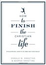 How to Finish the Christian Life Following Jesus in the Second Half