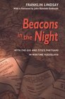 Beacons in the Night With the Oss and Tito's Partisans in Wartime Yugoslavia