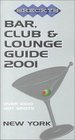 Shecky's Bar Club and Lounge Guide 2001 New York