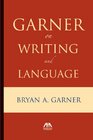 Garner on Writing and Language