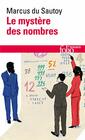 Le mystre des nombres Odysse mathmatique  travers notre quotidien