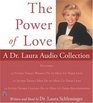 Power of Love The A Dr Laura Audio Collection CD