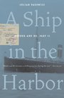 A Ship in the Harbor Mother and Me Book 2