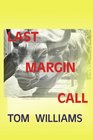 Last Margin Call