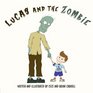 Lucas and the Zombie