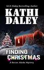 Finding Christmas (A Rescue Alaska Mystery)