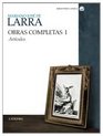Mariano Jose de Larra Obras Completas I Articulos / Complete Works Articles