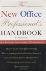 The New Office Professional's Handbook How to Survive and Thrive in Today's Office Environment