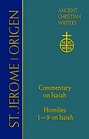 St Jerome Commentary on Isaiah Origen Homilies 1 9 on Isaiah