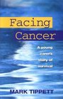 Facing Cancer  A young carer's story of survival