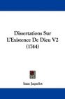 Dissertations Sur L'Existence De Dieu V2