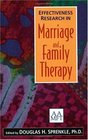 Effectiveness Research in Marriage and Family Therapy