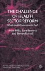 The Challenge of Health Sector Reform  What Must Governments Do