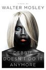 Debbie Doesn\'t Do It Anymore