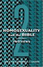 Homosexuality and the Bible Two Views