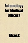 Entomology for Medical Officers