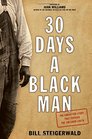 30 Days a Black Man The Forgotten Story That Exposed the Jim Crow South