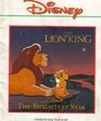 Lion King Read-Along: The Brightest Star with Book(s)