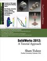 SolidWorks 2012 A Tutorial Approach