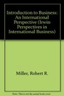 Introduction to Business An International Perspective