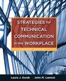 Strategies for Technical Communication in the Workplace with NEW MyTechCommLab with Pearson eText  Access Card